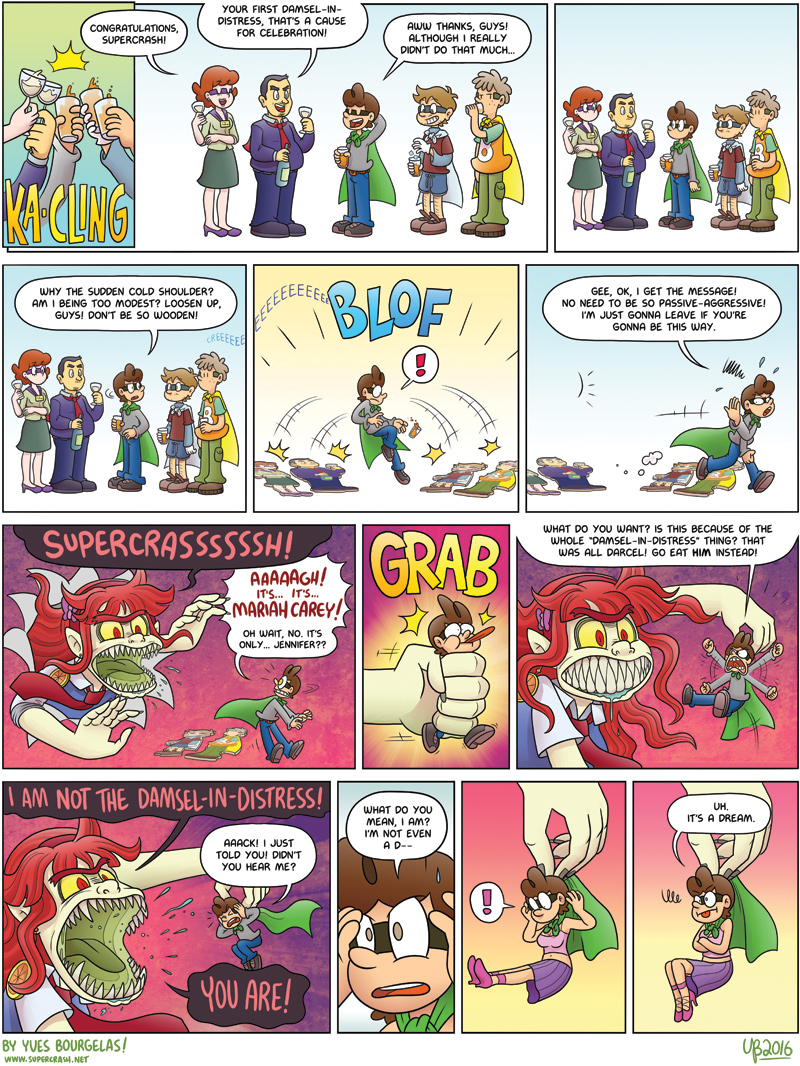 Don't die in your dream, Supercrash! You will die in real life, too! That's what the movies say!