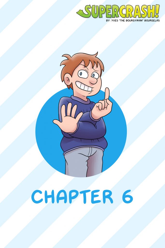 Chapter 6 – Title page – Supercrash!