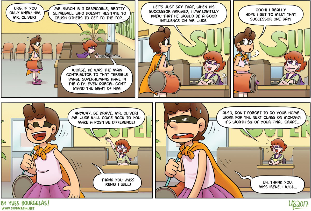 "'Success-sir' is a weird superhero name. It must be nice hanging with him though!"